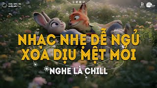NGHE LÀ NGỦ SAY - Những Bản Nhạc Chill Nhẹ Nhàng Hay Nhất☘️Nhạc Lofi Chill Dễ Ngủ Mới Nhất 2025