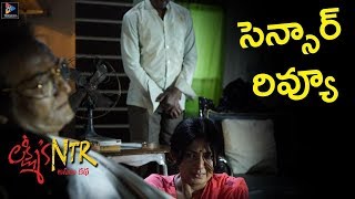 Ram Gopal Varma's Lakshmi's NTR Movie Censor Review || Latest Telugu Movies || Telugu Full Screen