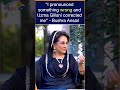 “i pronounced something wrong and uzma gillani corrected me” bushra ansari