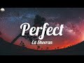 Ed Sheeran - Perfect (Lyrics) | John Legend, Lewis Capaldi, Ali Gatie,… (Mix)