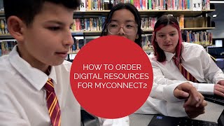 How to order digital resources for MyConnect2