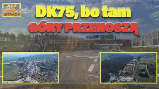 Przekopać górę czyli Budowa Sądeczanki część 1| DK75 Brzesko Nowy Sącz | Another construction site