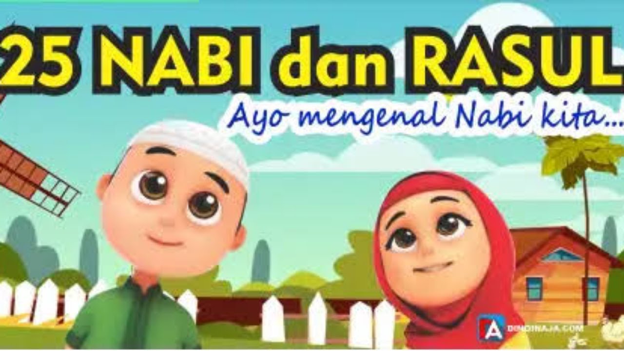 Lagu Anak Islami - Lagu Terpopuler Di Tahun 2023 || Dua Puluh Lima Nabi ...