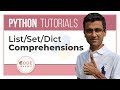 Python Tutorial - 23. List Set Dict Comprehensions