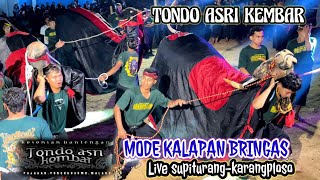 MODE KALAPAN BRINGAS || TONDO ASRI KEMBAR || live supiturang karangploso 21/02/2024 malang