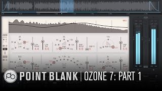 iZotope Ozone 7 Tutorial: Mastering Dance Music Part 1