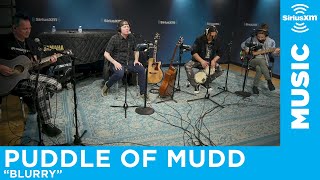 Puddle Of Mudd - Blurry [LIVE @ SiriusXM]