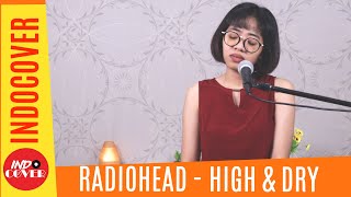 Radiohead - High & Dry Cover by Adinda Christya