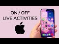How To Turn ON / OFF Live Activities On iPhone