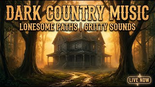 Dark Americana Mix Live || Broken Hearts and Long Dark Roads Ahead