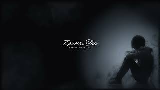 7  Zaroori Tha   Lofi Slowed + Reverb   Rahat Fateh Ali Khan MMC MUSIC