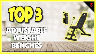 Best Adjustable Weight Benches In 2023