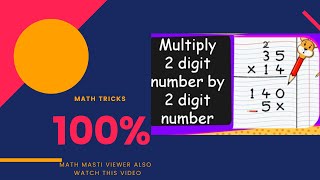Math trick: multiplication of two digit number by 2 digit number