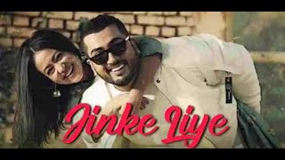 Jinke Liye - Lyrics | Neha Kakkar Feat. Jaani | B Praak | Arvindr Khaira | Bhushan Kumar