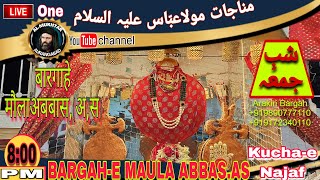 🔴 Munajat Maula Abbas as | Nochandi Jumerat | Bargah-e Maula Abbas as  Kucha-e Najaf | 6/Feb/2025