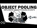 How To Implement Object Pooling In Unity® - Performance Optimization | Unity Object Pooling Tutorial