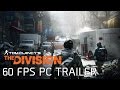 Tom Clancy’s The Division - 60 FPS PC Gameplay Trailer [ES]