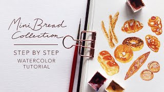 Mini Bread Collection: Step by Step Watercolor Tutorial