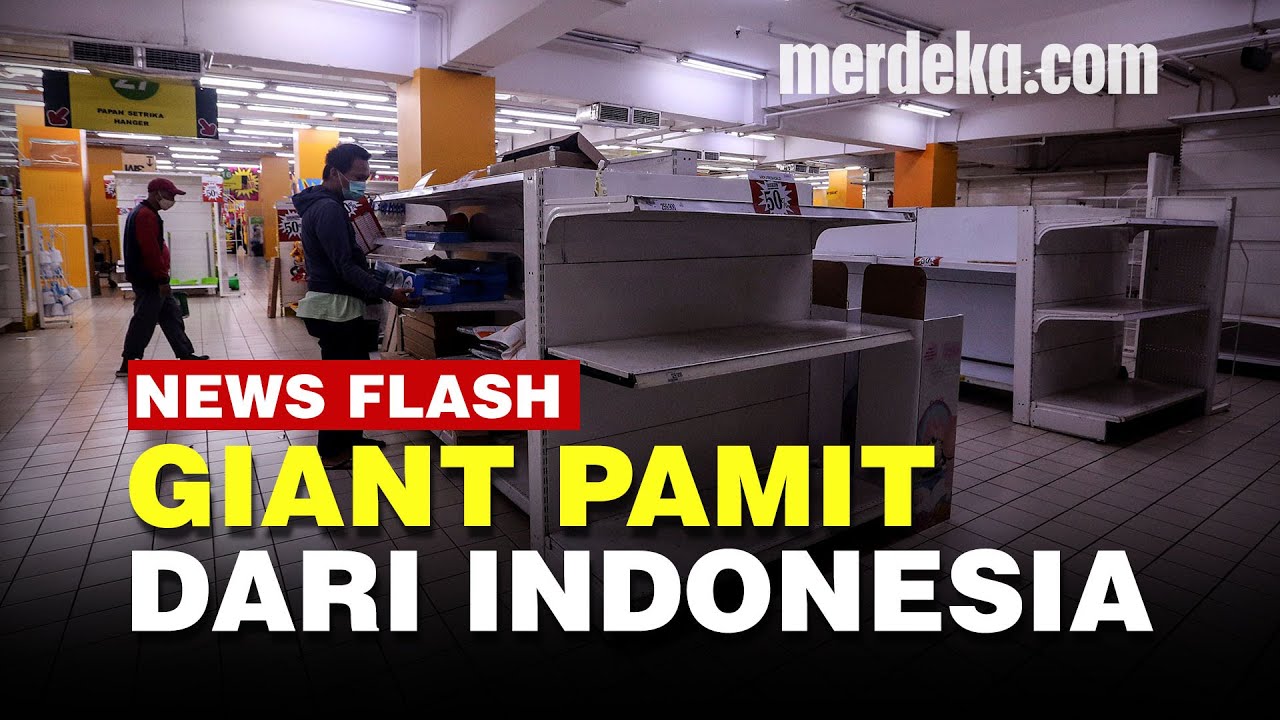 Seluruh Gerai Giant Di Indonesia Resmi Tutup Permanen - YouTube