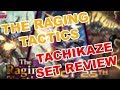 Tachikaze Set Review - The Raging Tactics