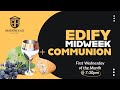 Edify Midweek with Communion | 06.11.2024