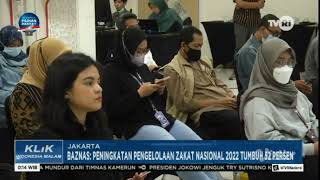 BAZNAS: PENINGKATAN PENGELOLAAN ZAKAT NASIONAL 2022 TUMBUH 52 PERSEN