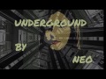 underground neo