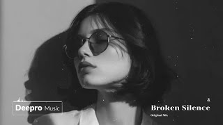 Deepro - Broken Silence (Original Mix)