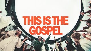 This Is The Gospel | ELEVATION RHYTHM & Joe L Barnes