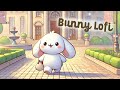 cute bunny lofi songs 🎧🐰 2 hour happy lofi song 🍀 cute lofi 🌟 cute u0026 relaxing music 🎵 lofi hip hop