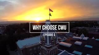 Why Choose CWU Episode 3 | Your most Influential Factor