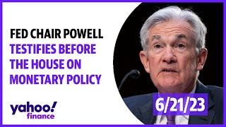 Fed Chair Powell delivers semiannual monetary policy to the House Financial Services Committee