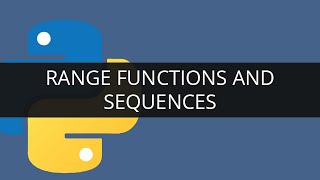 Understanding Range function and Sequences | Edureka
