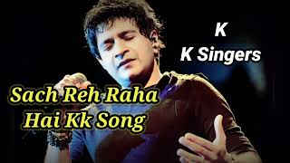 Sach Keh Raha Hai Deewana Song Singer:K.K Harris Jayaraj  #kk