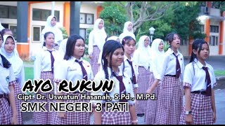 AYO RUKUN - Dr Uswatun Hasanah, S.Pd., M.Pd. (Cover SMK Negeri 3 Pati)