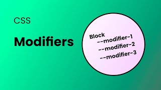 CSS modifiers in 2 minutes