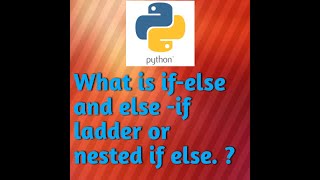 #what is if else statement in python ,#what is elif statement in python,compare two number in python