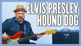 Elvis Presley Hound Dog Guitar Lesson + Tutorial