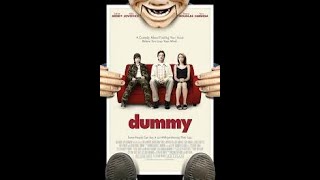 The Shitty Movie Reviewers discuss Dummy (2002)