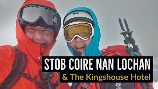 Stob Coire nan Lochan \u0026 Kingshouse Hotel | Glencoe, March 2019