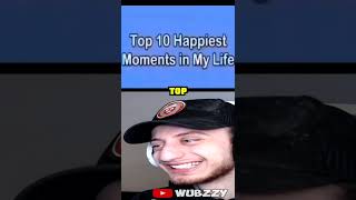 Top 10 Happiest Moments In My Life #shorts #short #memes #meme