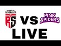 RED SPARKS VS PINK SPIDERS