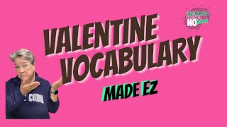 Valentine’s Day Vocabulary for ESL Learners | Learn 15 Love \u0026 Romance Words with Pronunciation