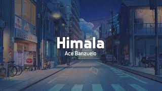 Ace Banzuelo - Himala(Lyrics) 🎶