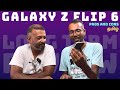 Samsung Galaxy Z Flip 6 Long Term Review | Pros and Cons தமிழ்