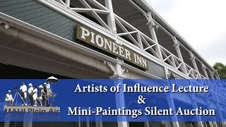 Artists of Influence Lecture Maui Plein Air  2 19 18