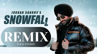 Jordan Sandhu | Snowfall Remix | Desi Crew | Bunty Bains | P.B.K Studio