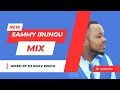 YOU HAVE NEVER HEARD OF THIS MIX (SAMMY IRUNGU) - DJ RHAV KENYA