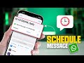 How to Schedule Messages on WhatsApp | Send Automated Messages on iPhone
