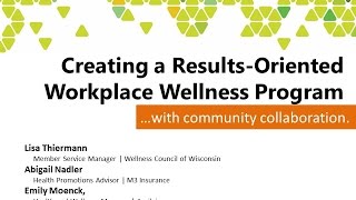 Creating a Results-Oriented Workplace Wellness Program